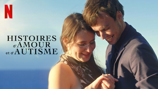 Histoires d'amour et d'autisme - Série (Saison 3)