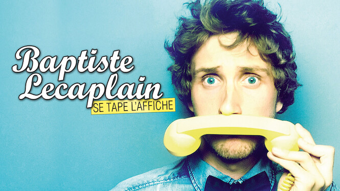 Baptiste Lecaplain se tape l'affiche