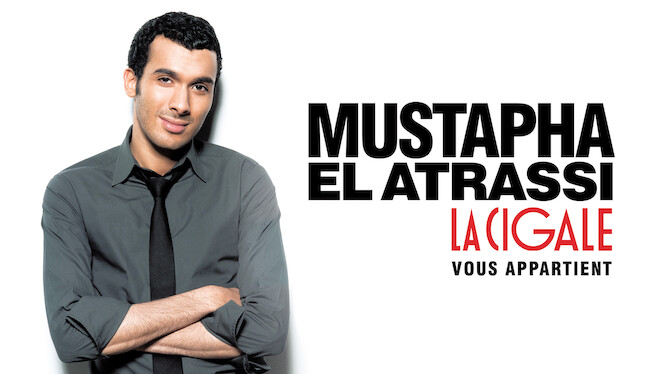 Mustapha El Atrassi - La Cigale Vous Appartient