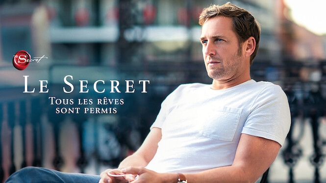 Le Secret : Tous les rêves sont permis
