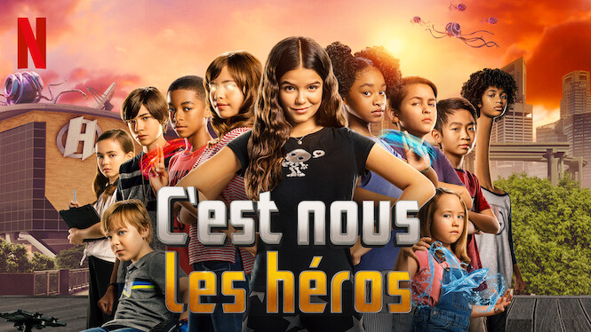 C'est nous les héros