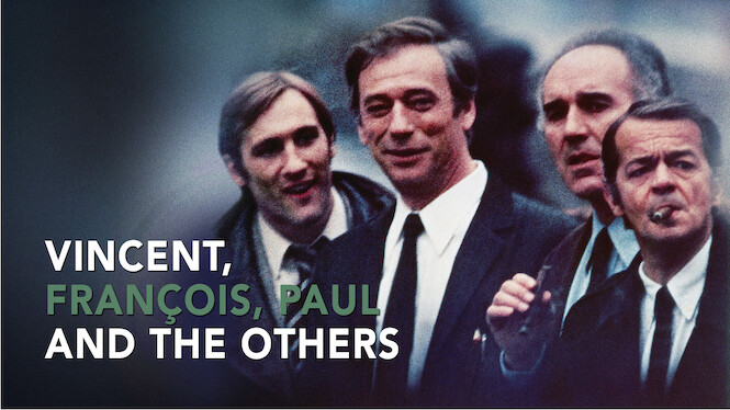 Vincent, François, Paul et les autres