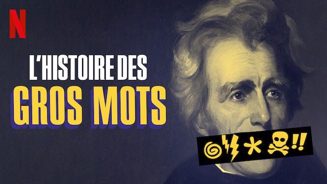 L'histoire des gros mots