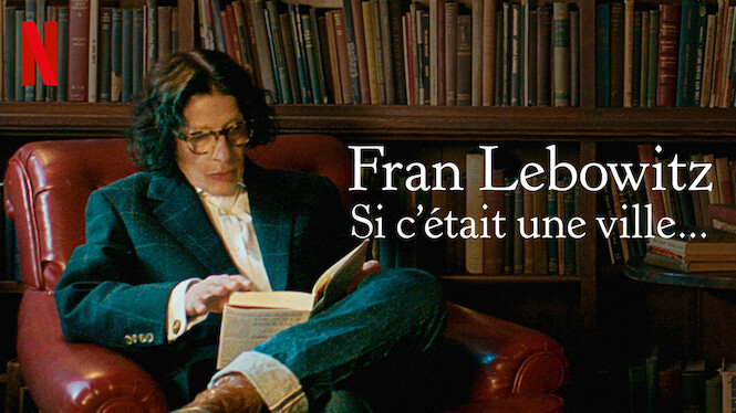 Fran Lebowitz : Si c'était une ville…