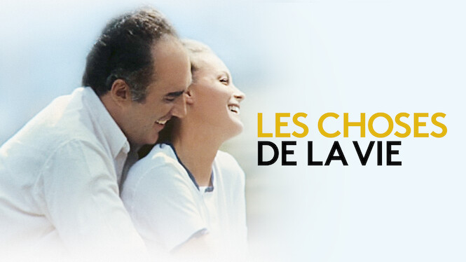 Les choses de la vie