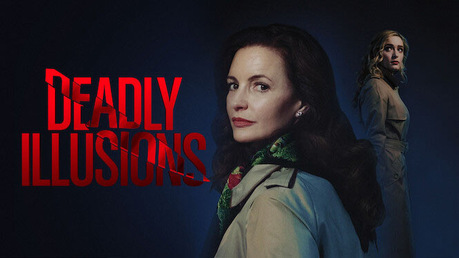 deadly illusions netflix - Deadly Illusions : que vaut ce nouveau thriller avec Kristin Davis ?  (Avis des internautes)