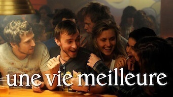 Une vie meilleure
