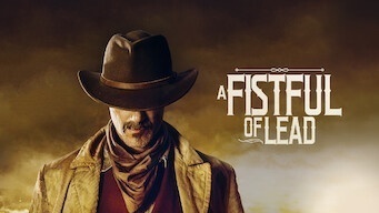 A Fist Full of Lead