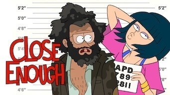 Close Enough