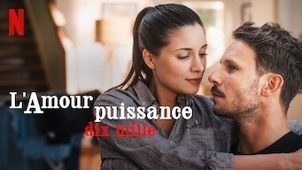 L'amour puissance dix mille