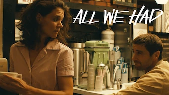 All we had