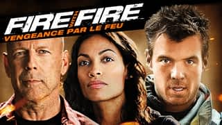 Fire with Fire : la vengeance par le feu