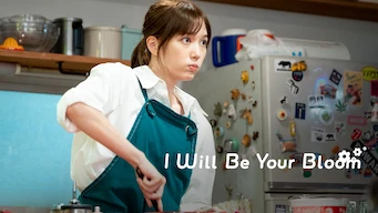 I Will Be your Bloom