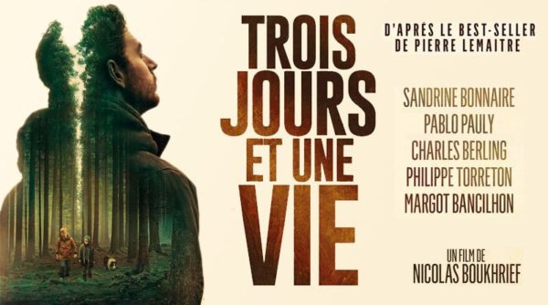 Trois jours et une vie
