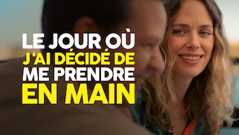 Le jour où j'ai décidé de me prendre en main