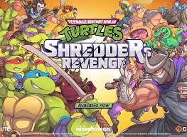 Teenage Mutant Ninja Turtles : Shredder’s Revenge