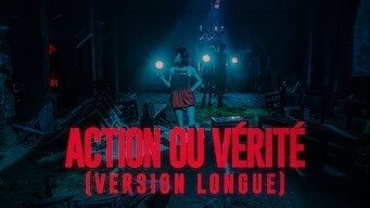 Action ou Vérité (version longue)