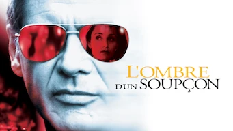 L'ombre d'un soupçon