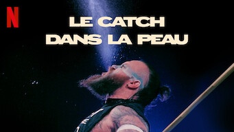 Le catch dans la peau - Série documentaire