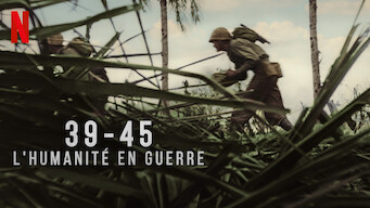 39-45 : l'humanité en guerre - Série documentaire