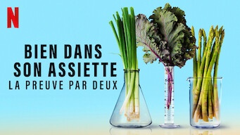 Bien dans son assiette : la preuve par deux - Série documentaire