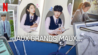 Aux grands maux - Série (Saison 1)