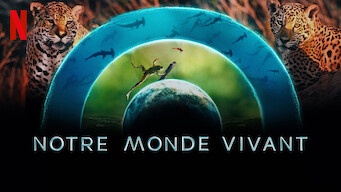 Notre monde vivant - Série documentaire (Saison 1)