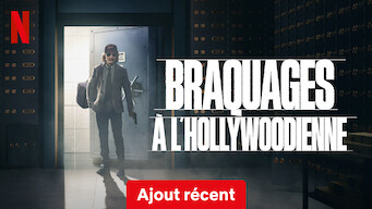 Braquages à l'hollywoodienne