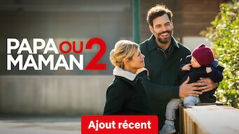 Papa Ou Maman 2