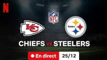 NFL on Christmas : Kansas City Chiefs vs Pittsburgh Steelers (Direct)