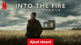 Into the Fire : La fille perdue - Série documentaire