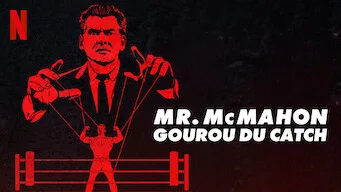 Mr. McMahon : Gourou du catch - Mini-série