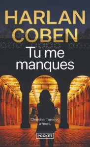 71NUTUWNhL. SL1311  183x300 - Tu me manques : Harlan Coben revient avec une série à suspense sur Netflix en janvier 2025