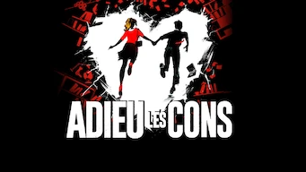 Adieu les cons