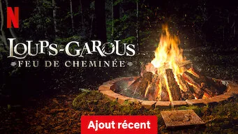 Loups-Garous : Feu de cheminée