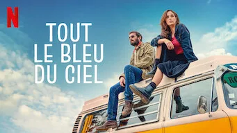 Tout le bleu du ciel