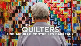 The Quilters : une aiguille contre les barreaux