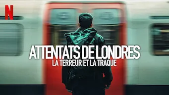 Attentats de Londres- La terreur et la traque - Mini-série documentaire