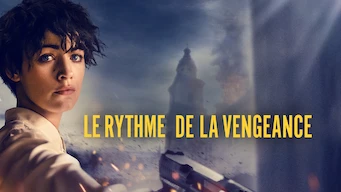 Le rythme de la vengeance