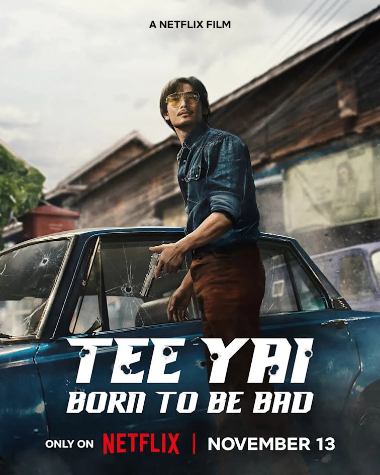Tee Yai: Born to Be Bad : le hors-la-loi légendaire de Thaïlande revient en novembre sur Netflix en us fln main tee yai 4 x 5 v 1080px1350p rgb predate 1 - Tee Yai: Born to Be Bad : le hors-la-loi légendaire de Thaïlande revient en novembre sur Netflix
