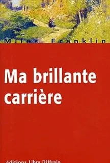 Ma brillante carrière — Miles Franklin