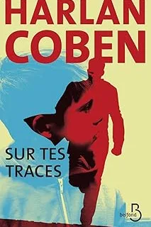 Sur tes traces – Harlan Coben (roman)