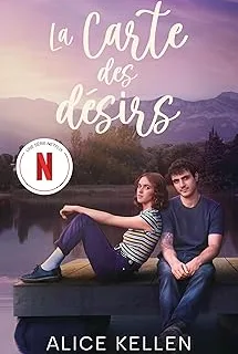 La carte des désirs – Alice Kellen