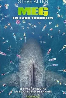 Meg : En eaux troubles — Steve Alten