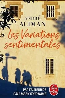 Les variations sentimentales – André Aciman
