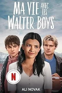 Ma vie avec les Walter Boys - Tome 1