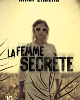 La femme secrète — Anna Ekberg