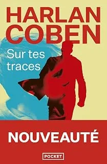 Sur tes traces — Harlan Coben