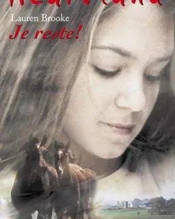 Heartland, tome 1 - Je reste !