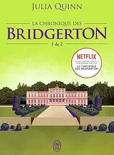 La Chronique des Bridgerton - Tomes 1 & 2 (Julia Quinn)